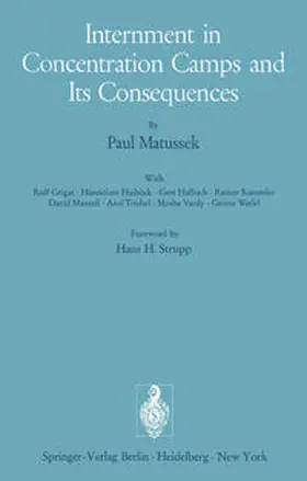 Matussek |  Internment in Concentration Camps and Its Consequences | eBook | Sack Fachmedien