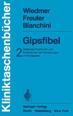 Wiedmer / Freuler / Bianchini |  Gipsfibel | eBook | Sack Fachmedien