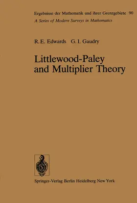 Edwards / Gaudry |  Littlewood-Paley and Multiplier Theory | Buch |  Sack Fachmedien