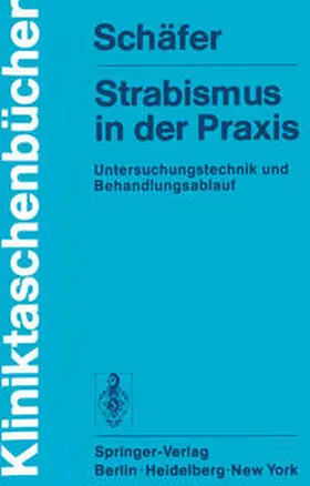 Schäfer |  Strabismus in der Praxis | eBook | Sack Fachmedien