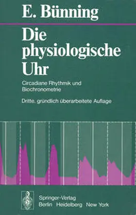 Bünning |  Die Physiologische Uhr | eBook | Sack Fachmedien