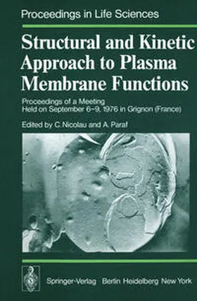 Nicolau / Paraf |  Structural and Kinetic Approach to Plasma Membrane Functions | eBook | Sack Fachmedien
