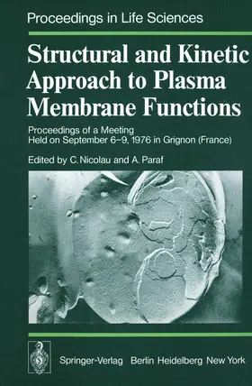 Paraf / Nicolau |  Structural and Kinetic Approach to Plasma Membrane Functions | Buch |  Sack Fachmedien