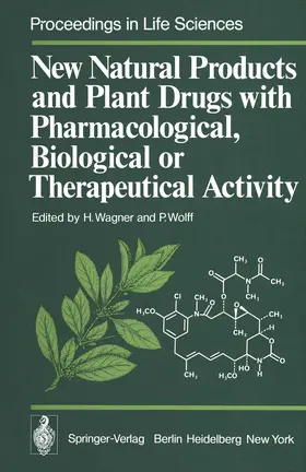 Wolff / Wagner |  New Natural Products and Plant Drugs with Pharmacological, Biological or Therapeutical Activity | Buch |  Sack Fachmedien
