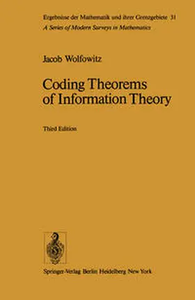 Wolfowitz |  Coding Theorems of Information Theory | eBook | Sack Fachmedien