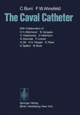 Burri / Ahnefeld |  The Caval Catheter | eBook | Sack Fachmedien