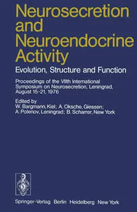 Bargmann / Oksche / Polenov |  Neurosecretion and Neuroendocrine Activity | eBook | Sack Fachmedien