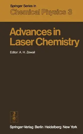 Zewail |  Advances in Laser Chemistry | Buch |  Sack Fachmedien