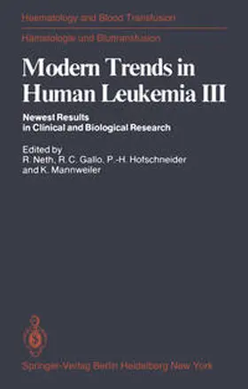 Neth / Gallo / Hofschneider |  Modern Trends in Human Leukemia III | eBook | Sack Fachmedien
