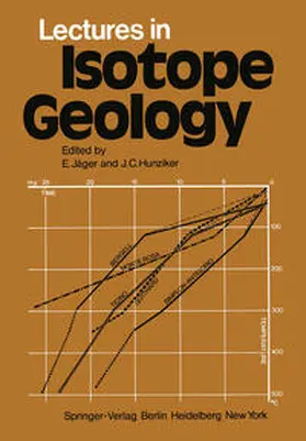 Jäger / Hunziker |  Lectures in Isotope Geology | eBook | Sack Fachmedien