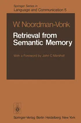 Noordman-Vonk |  Retrieval from Semantic Memory | eBook | Sack Fachmedien