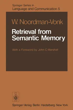 Noordman-Vonk |  Retrieval from Semantic Memory | Buch |  Sack Fachmedien