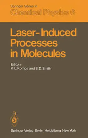 Kompa / Smith |  Laser-Induced Processes in Molecules | eBook | Sack Fachmedien