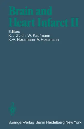 Zülch / Kaufmann / Hossmann |  Brain and Heart Infarct II | Buch |  Sack Fachmedien