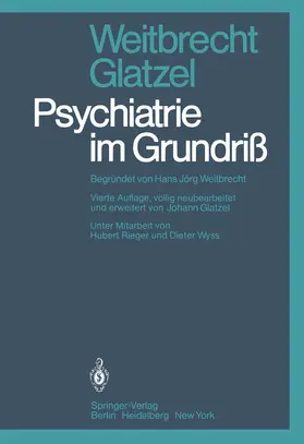 Glatzel / Weitbrecht / Rieger |  Psychiatrie im Grundriß | Buch |  Sack Fachmedien