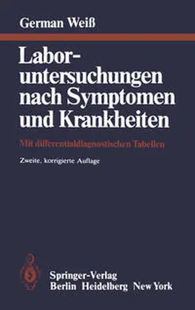 Scheurer / Weiss / Schneemann |  Laboruntersuchungen nach Symptomen und Krankheiten | eBook | Sack Fachmedien
