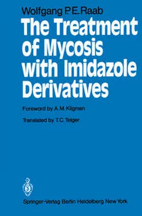 Raab |  The Treatment of Mycosis with Imidazole Derivatives | eBook | Sack Fachmedien