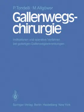 Tondelli / Allgöwer |  Gallenwegschirurgie | eBook | Sack Fachmedien