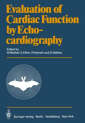 Bleifeld / Effert / Hanrath |  Evaluation of Cardiac Function by Echocardiography | Buch |  Sack Fachmedien