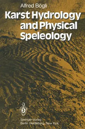 Bögli |  Karst Hydrology and Physical Speleology | eBook | Sack Fachmedien
