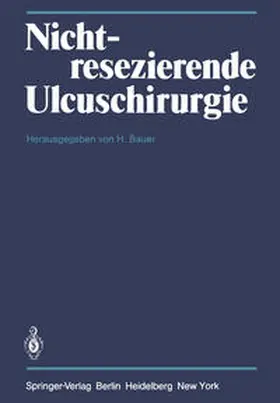 Bauer |  Nichtresezierende Ulcuschirurgie | eBook | Sack Fachmedien