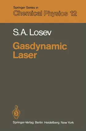Losev |  Gasdynamic Laser | Buch |  Sack Fachmedien