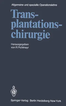 Pichlmayr |  Transplantationschirurgie | eBook | Sack Fachmedien