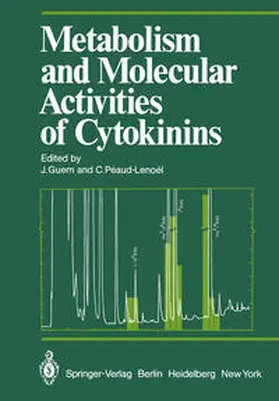 Guern / Peaud-Lenoel |  Metabolism and Molecular Activities of Cytokinins | eBook | Sack Fachmedien