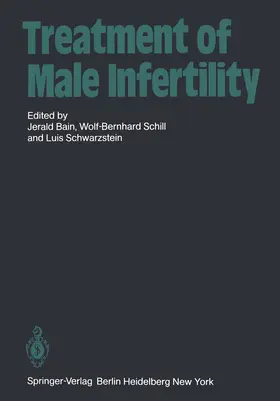 Bain / Schill / Schwarzstein |  Treatment of Male Infertility | Buch |  Sack Fachmedien