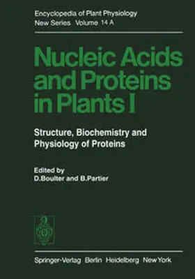 Boulter |  Nucleic Acids and Proteins in Plants I | eBook | Sack Fachmedien