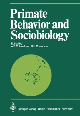 Corruccini / Chiarelli | Primate Behavior and Sociobiology | Buch | 978-3-642-68256-8 | sack.de