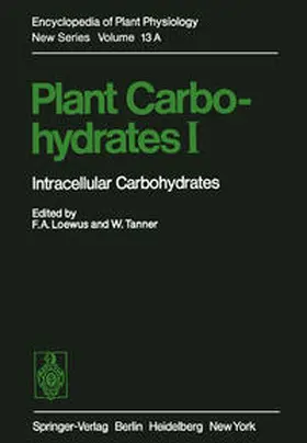 Loewus / Tanner |  Plant Carbohydrates I | eBook | Sack Fachmedien