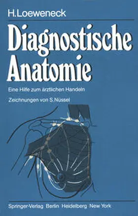 Loeweneck |  Diagnostische Anatomie | eBook | Sack Fachmedien