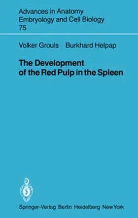Grouls / Helpap | The Development of the Red Pulp in the Spleen | E-Book | sack.de
