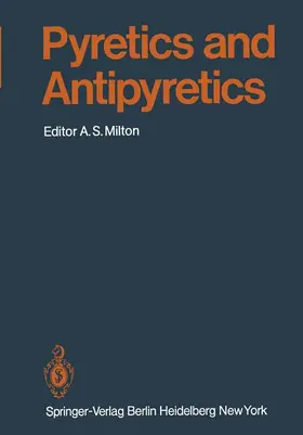 Milton |  Pyretics and Antipyretics | Buch |  Sack Fachmedien