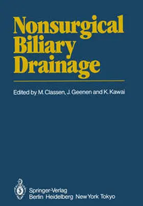 Classen / Kawai / Geenen |  Nonsurgical Biliary Drainage | Buch |  Sack Fachmedien