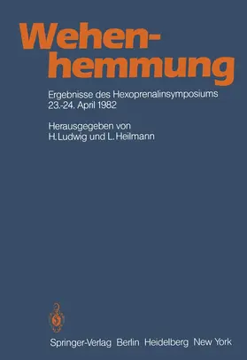 Heilmann / Ludwig |  Wehenhemmung | Buch |  Sack Fachmedien