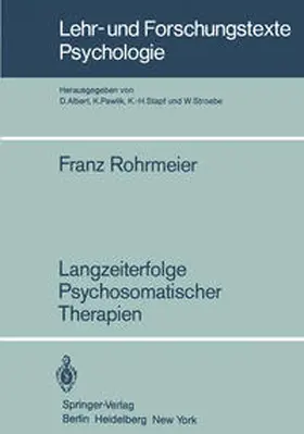 Rohrmeier |  Langzeiterfolge Psychosomatischer Therapien | eBook | Sack Fachmedien