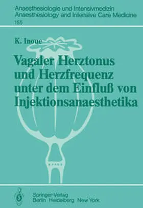 Inoue | Vagaler Herztonus und Herzfrequenz unter dem Einfluß von Injektionsanaesthetika | E-Book | sack.de