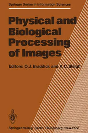 Sleigh / Braddick |  Physical and Biological Processing of Images | Buch |  Sack Fachmedien