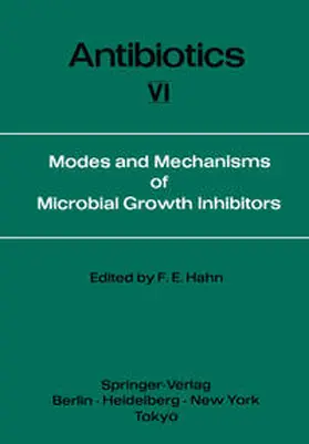 Hahn |  Modes and Mechanisms of Microbial Growth Inhibitors | eBook | Sack Fachmedien