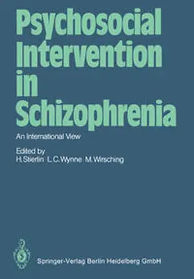 Stierlin / Wynne / Wirsching |  Psychosocial Intervention in Schizophrenia | eBook | Sack Fachmedien