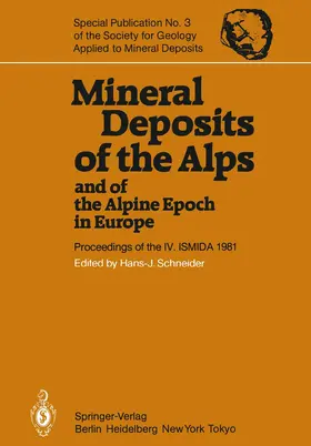 Schneider |  Mineral Deposits of the Alps and of the Alpine Epoch in Europe | Buch |  Sack Fachmedien