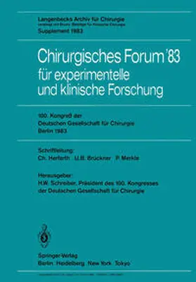 Schreiber / Herfarth / Brückner |  Chirurgisches Forum '83 für experimentelle und klinische Forschung | eBook | Sack Fachmedien