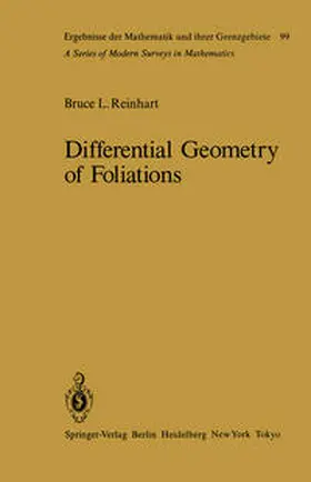 Reinhart |  Differential Geometry of Foliations | eBook | Sack Fachmedien