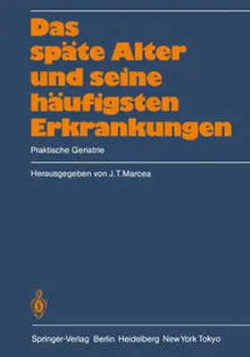 Marcea |  Das späte Alter und seine häufigsten Erkrankungen | eBook | Sack Fachmedien