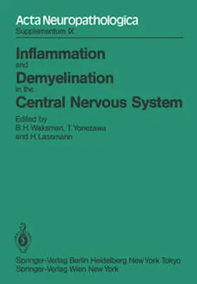 Waksman / Yonezawa / Lassmann |  Inflammation and Demyelination in the Central Nervous System | eBook | Sack Fachmedien