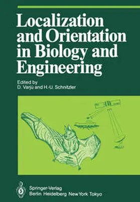 Varju / Schnitzler |  Localization and Orientation in Biology and Engineering | eBook | Sack Fachmedien