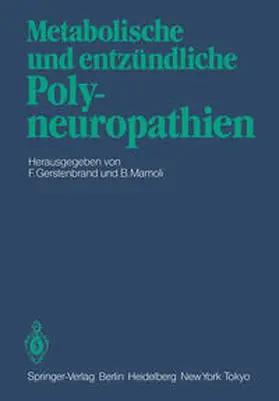 Gerstenbrand / Mamoli |  Metabolische und entzündliche Polyneuropathien | eBook | Sack Fachmedien