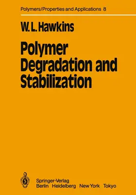 Hawkins / Harwood |  Polymer Degradation and Stabilization | Buch |  Sack Fachmedien